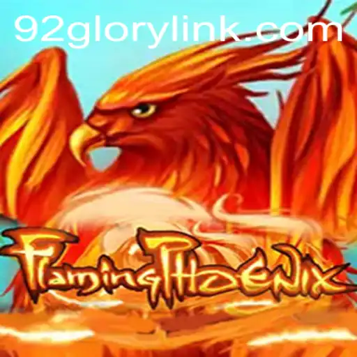 FlamingPhoenix: Rise with the Heroism of 92GLORY